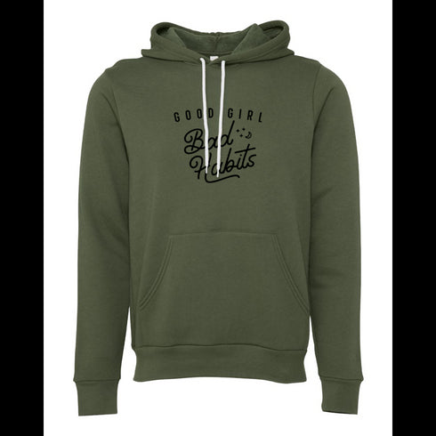 Good Girl Bad Habits Bella canvas hoodie 3719