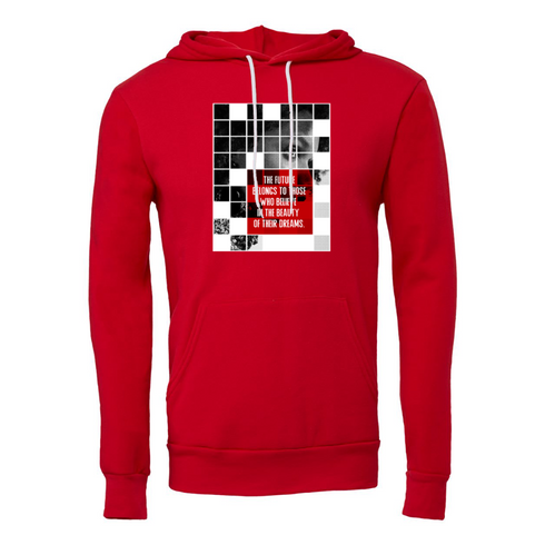 THE FUTURE BELONGS TO THOSE WHO BELIEVE IN THE BEAUTY OF THEIR DREAMS Bella canvas hoodie 3719