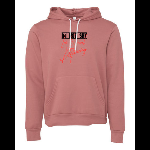I'm not shy Bella canvas hoodie 3719