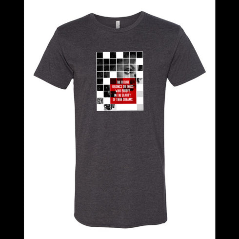 BELLA CANVAS MEN'S LONG BODY URBAN TEE 3006 THE FUTURE BELONGS TO THOSE WHO BELIEVE IN THE BEAUTY OF THEIR DREAMS