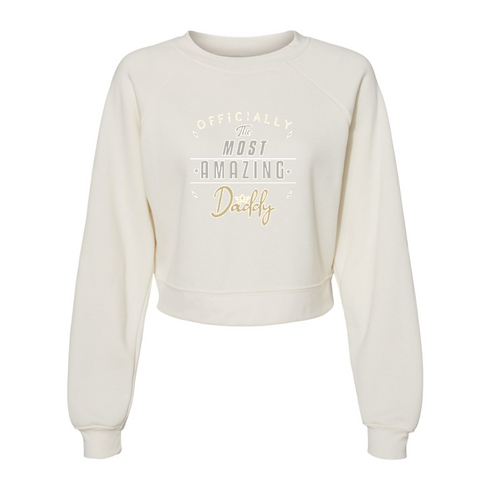 OFFICIALL The MOST AMAZING DADDY Bella canvas hoodie 7505