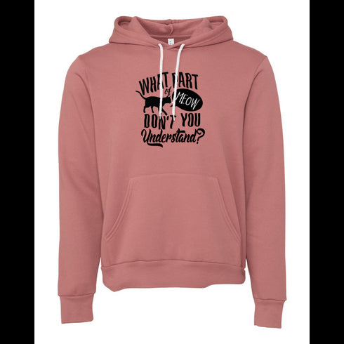 WHAT PART DONT YOU UndERSTand? Bella canvas hoodie 3719