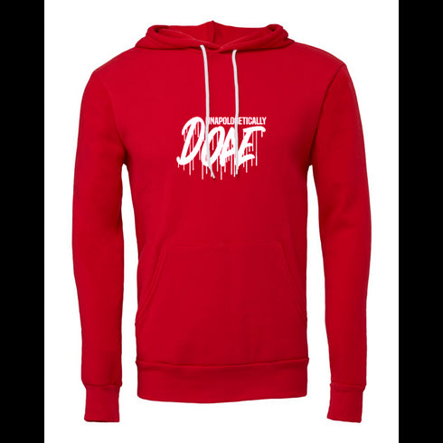 UNAPOLOGETICALLY DOPE Bella canvas hoodie 3719