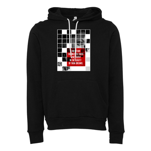 THE FUTURE BELONGS TO THOSE WHO BELIEVE IN THE BEAUTY OF THEIR DREAMS Bella canvas hoodie 3719