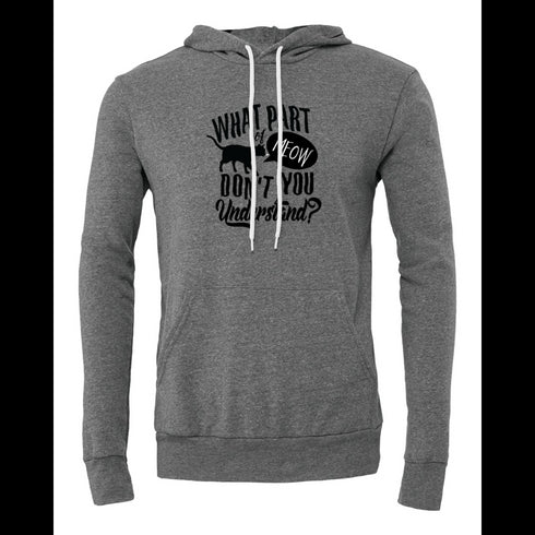 WHAT PART DONT YOU UndERSTand? Bella canvas hoodie 3719