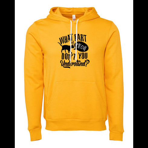 WHAT PART DONT YOU UndERSTand? Bella canvas hoodie 3719