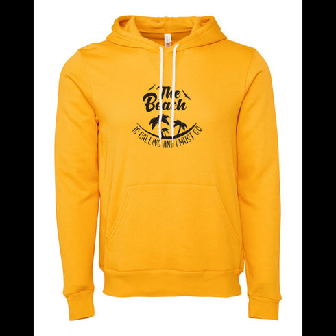 The Beach is Calling and I Must Go Bella canvas hoodie 3719