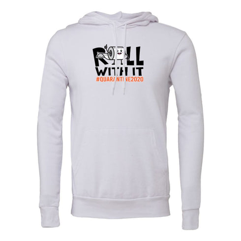 roll with it Bella canvas hoodie 3719
