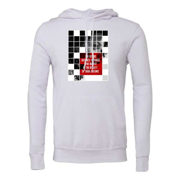 THE FUTURE BELONGS TO THOSE WHO BELIEVE IN THE BEAUTY OF THEIR DREAMS Bella canvas hoodie 3719