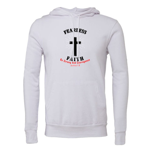 FEARLESS FAITH BE STRONG AND COURAGEOUS Bella canvas hoodie 3719